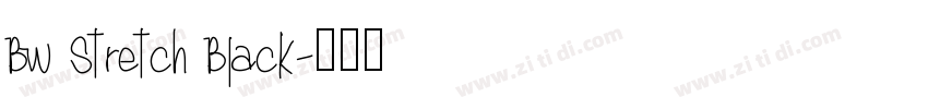 Bw Stretch Black字体转换